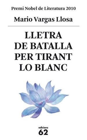 LLETRA DE BATALLA PER TIRANT LO BLANC | 9788429767469 | MARIO VARGAS LLOSA