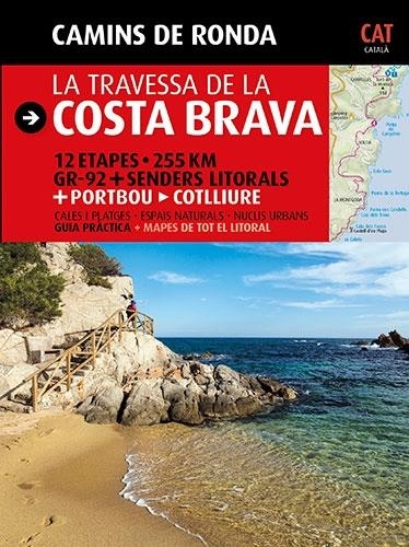 LA TRAVESSA DE LA COSTA BRAVA | 9788484784173 | SERGI LARA - JORDI PUIG