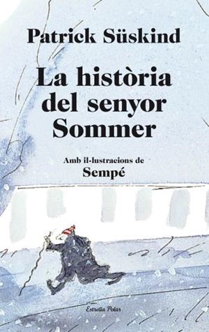 LA HISTORIA DEL SENYOR SOMMER | 9788499323657 | PATRICK SUSKIND