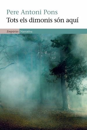 TOTS ELS DIMONIS SON AQUI | 9788497876919 | PERE ANTONI PONS