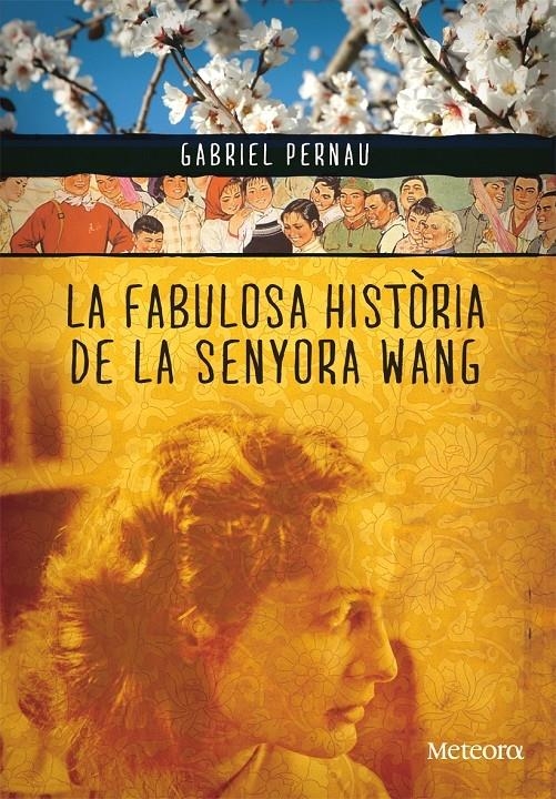 LA FABULOSA HISTORIA DE LA SENYORA WANG | 9788492874354 | GABRIEL PERNAU