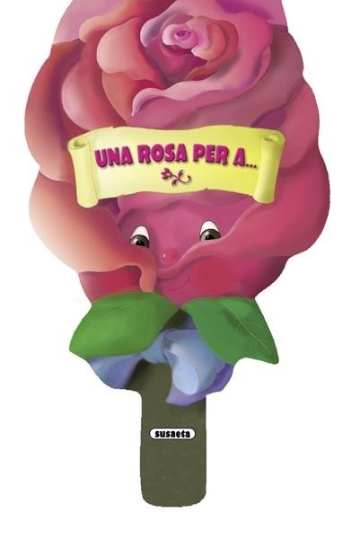 UNA ROSA PER | 9788467704600