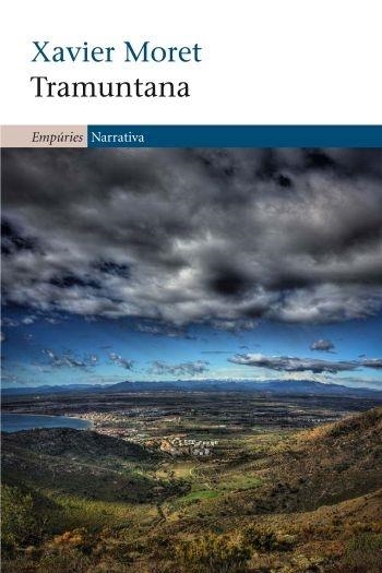 TRAMUNTANA | 9788497877220 | XAVIER MORET