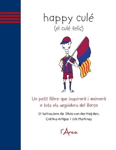 HAPPY CULE (EL CULE FELIÇ) | 9788493842673
