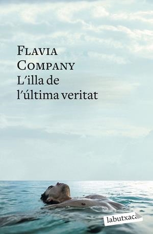 L'ILLA DE L'ULTIMA VERITAT | 9788499303284 | FLAVIA COMPANY