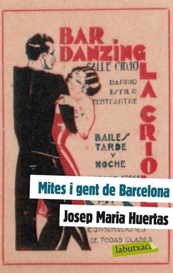 MITES I GENT DE BARCELONA | 9788499303130 | JOSEP MARIA HUERTAS