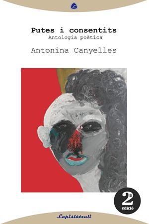PUTES I CONSENTITS ANTOLOGIA POETICA | 9788493908034 | ANTONINA CANYELLES