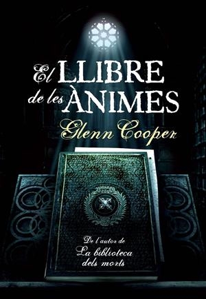 EL LLIBRE DE LES ANIMES | 9788493786830 | GLENN COOPER