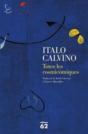 TOTES LES COSMICOMIQUES | 9788429768367 | ITALO CALVINO