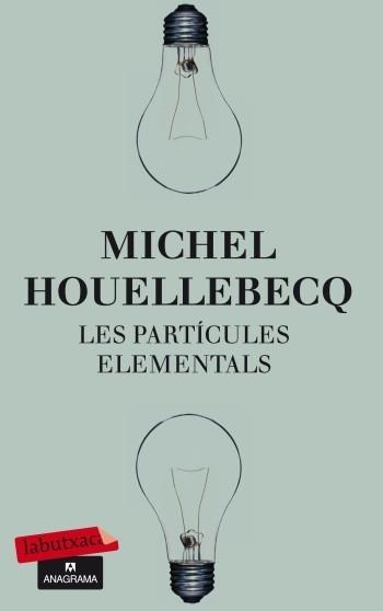 LES PARTICULES ELEMENTALS | 9788499303574 | MICHEL HOUELLEBECQ
