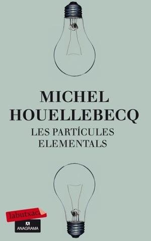 LES PARTICULES ELEMENTALS | 9788499303574 | MICHEL HOUELLEBECQ