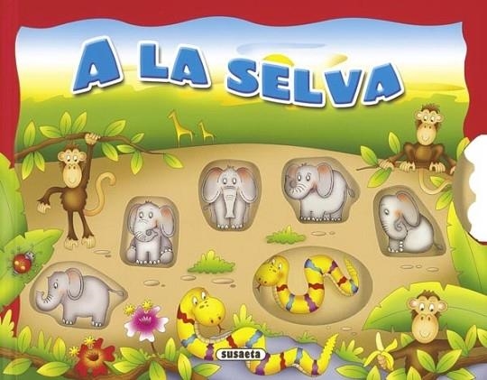 A LA SELVA | 9788467711158