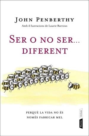 SER O NO DER...DIFERENT | 9788498091847 | JOHN PENBERTHY
