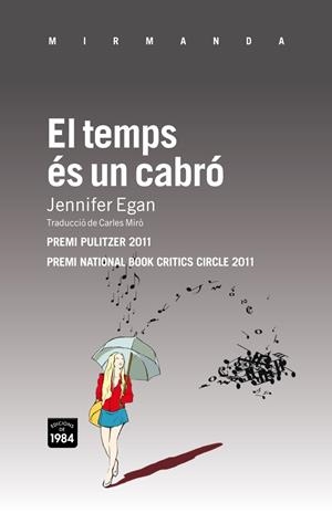 EL TEMPS ES UN CABRO | 9788492440719 | JENNIFER EGAN