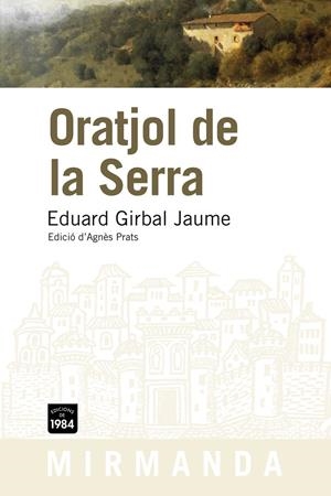 ORATJOL DE LA SERRA | 9788492440702 | EDUARD GIRBAL JAUME