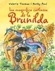 LA MAGNIFICA CARBASSA DE LA BRUNILDA | 9788498015737 | VALERIE THOMAS / KORKY PAUL