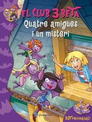 QUATRE AMIGUES I UN MISTERI | 9788499325798
