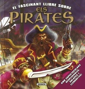 EL FASCINANT LLIBRE SOBRE ELS PIRATES | 9788467712421