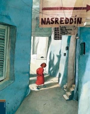 NASREDDIN | 9788447915934 | ODILE WEULERSSE / REBECCA BAUTREMER