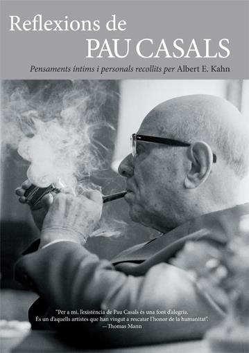 REFLEXIONS DE PAU CASALS | 9788495348814 | ALBERT E. KAHN