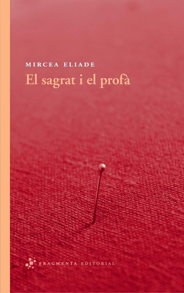 EL SAGRAT I EL PROFA | 9788492416530 | MIRCEA ELIADE