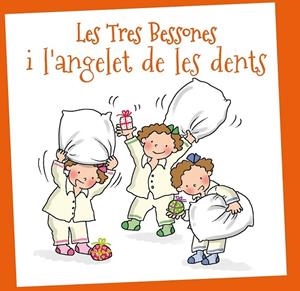 LES TRES BESSONES I L'ANGELET DE LES DENTS | 9788415187479