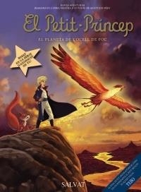 EL PETIT PRINCEP. EL PLANETA DE L'OCELL DE FOC | 9788421687499