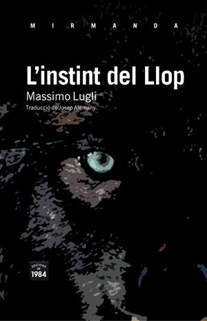 L´INSTINT DEL LLOP | 9788492440818 | MASSIMO LUGLI