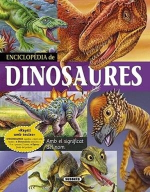 ENCICLOPEDIA DE DINOSAURES | 9788467716085