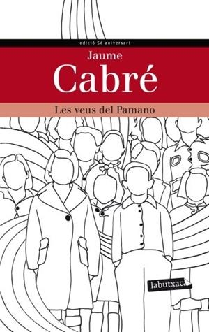 LES VEUS DEL PAMANO | 9788499305271 | JAUME CABRE