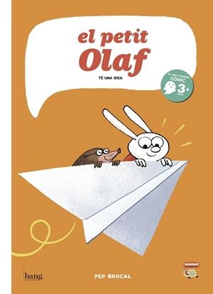 EL PETIT OLAF TE UNA IDEA | 9788415051831 | PEP BROCAL