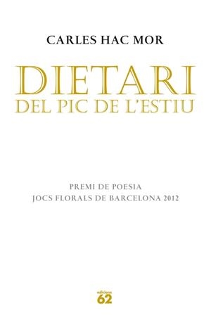 DIETARI DEL PIC DE L'ESTIU | 9788429770636 | CARLES HAC MOR
