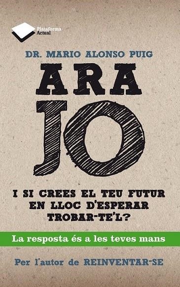 ARA JO | 9788415750208 | DR. MARIO ALONSO PUIG