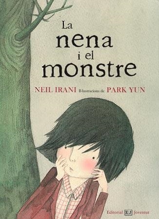 LA NENA I EL MONSTRE | 9788426139214 | NEIL IRANI / PARK YUN