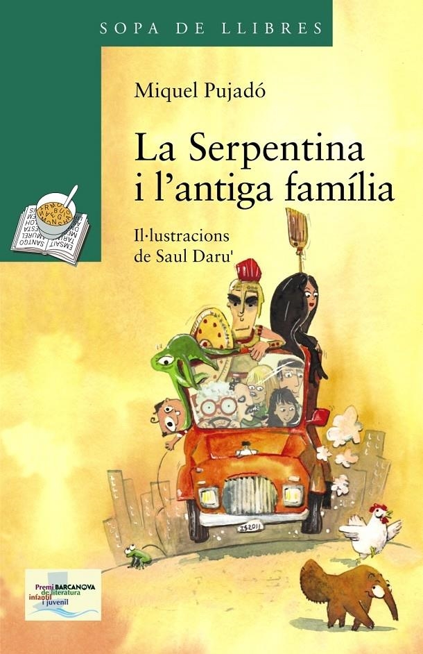 LA SERPENTINA I L'ANTIGA FAMILIA | 9788448931568 | MIQUEL PUJADO