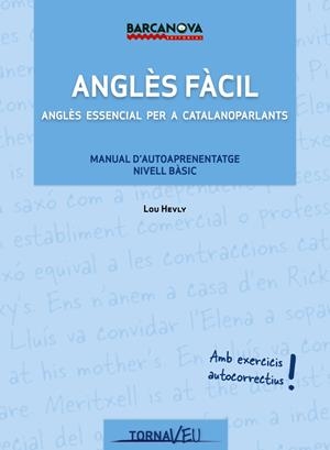 ANGLES FACIL ANGLES ESSENCIAL PER A CATALANOPARLANTS | 9788448931247 | LOU HEVLY
