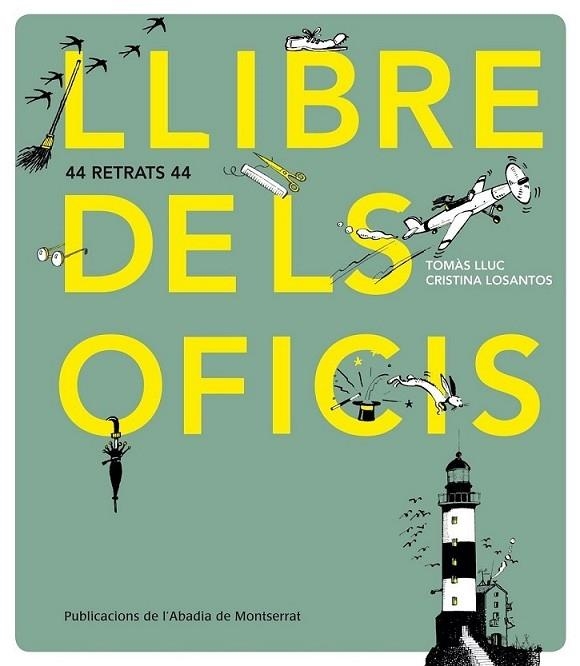 LLIBRE DELS OFICIS | 9788498835458 | TOMAS LLUC / CRISTINA LOSANTOS