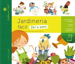 JARDINERIA FACIL PER A NENS | 9788415785194 | JORDI FONT / MARIAM BEN ARAB