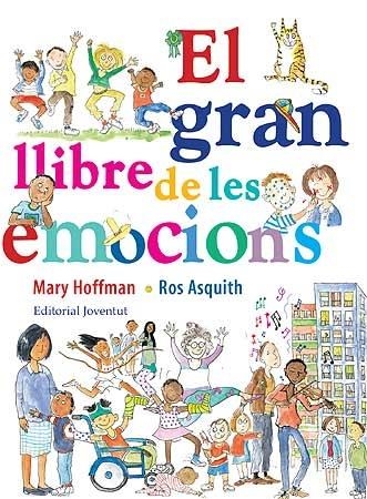 EL GRAN LLIBRE DE LES EMOCIONS | 9788426139559 | MARY HOFFMAN / ROS ASQUITH
