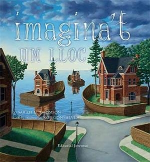 IMAGINA'T UN LLOC | 9788426137388 | SARAH L. THOMSON / ROB GONSALVES