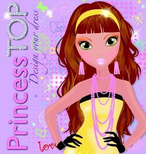 PRINCESS TOP DESIGN YOUR DRESS | 9788490370193