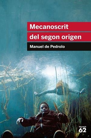 MECANOSCRIT DEL SEGON ORIGEN | 9788415192879 | MANUEL DE PEDROLO