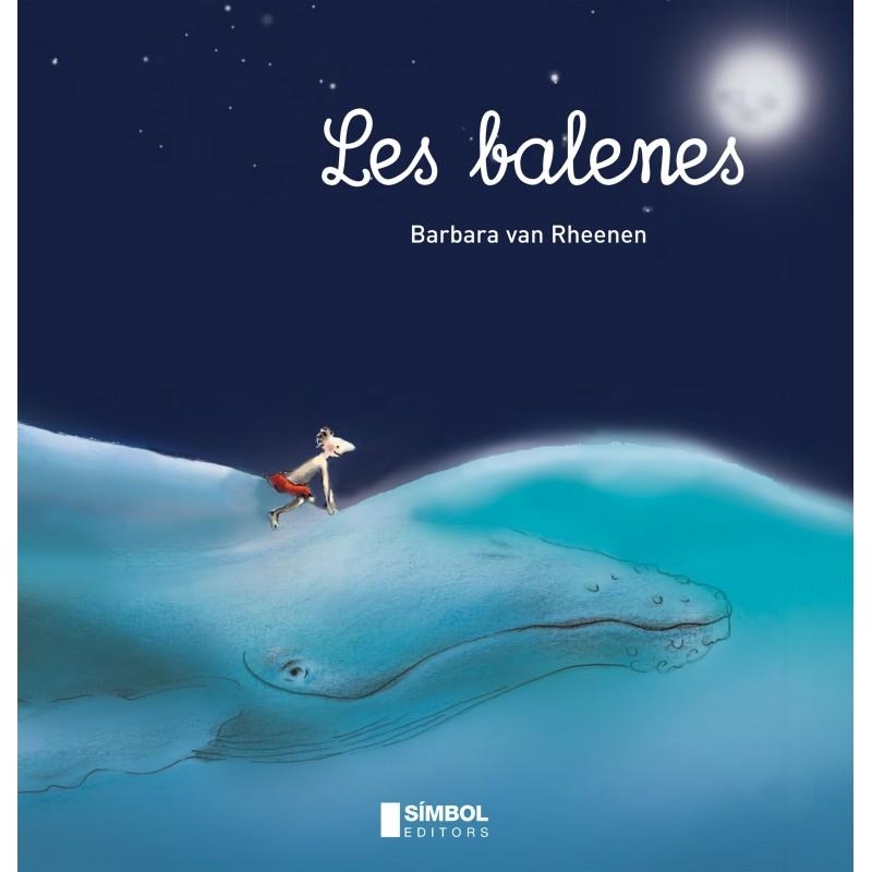 LES BALENES | 9788415315056 | BARBARA VAN RHEENEN