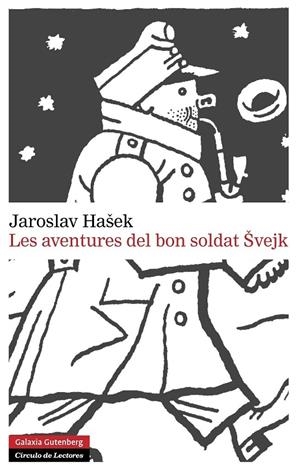 LES AVENTURES DEL BON SOLDAT SVEJK | 9788415863571 | JAROSLAV HASEK