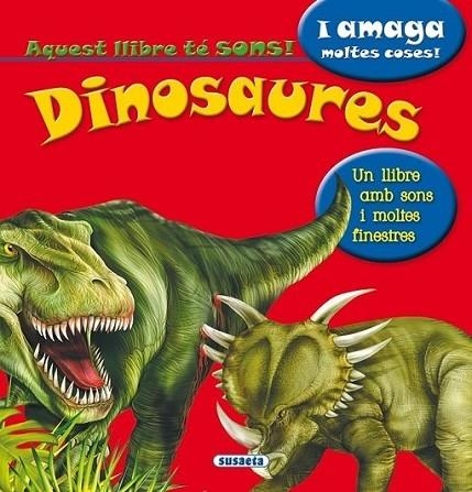 DINOSAURES  UN LLIBRE AMB SONS | 9788467726039