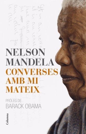 CONVERSES AMB MI MATEIX | 9788499307640 | NELSON MANDELA