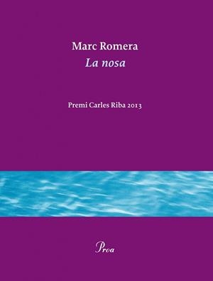 LA NOSA | 9788475884936 | MARC ROMERA