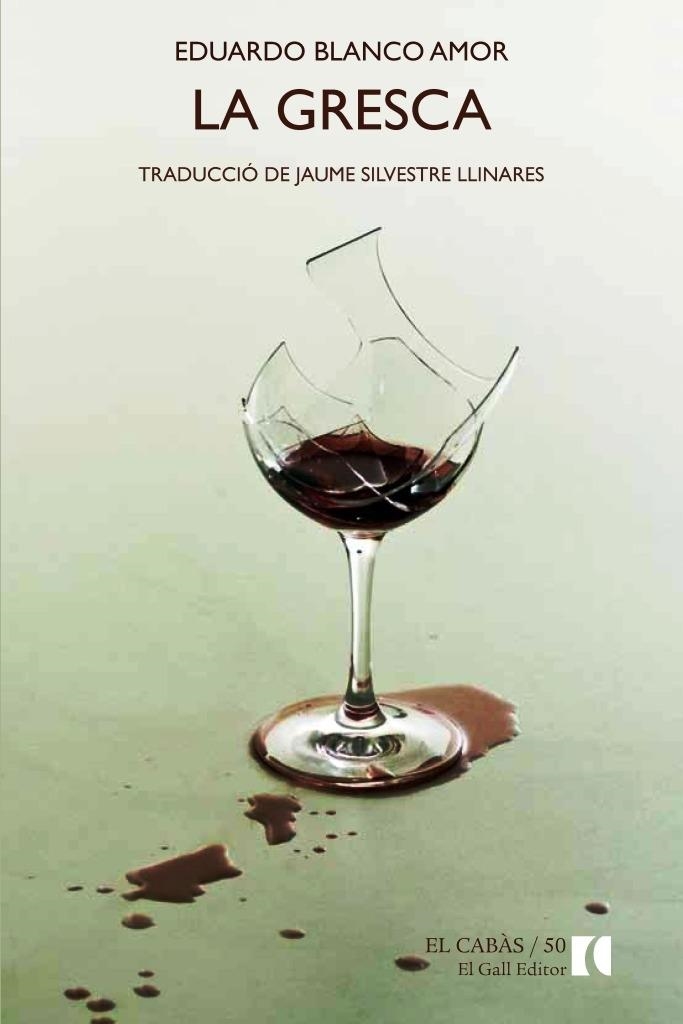 LA GRESCA | 9788494168529 | EDUARDO BLANCO AMOR