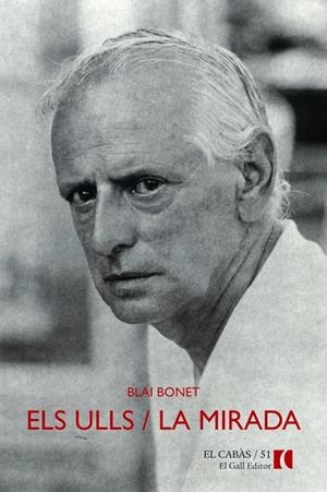 ELS ULLS / LA MIRADA | 9788494168536 | BLAI BONET