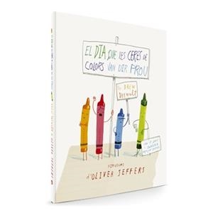 EL DIA QUE LES CERES DE COLORS VAN DIR PROU | 9788494154416 | DREW DAYWALT